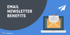 email newsletter benefits