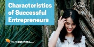 characteristics of successful entrepreneurs