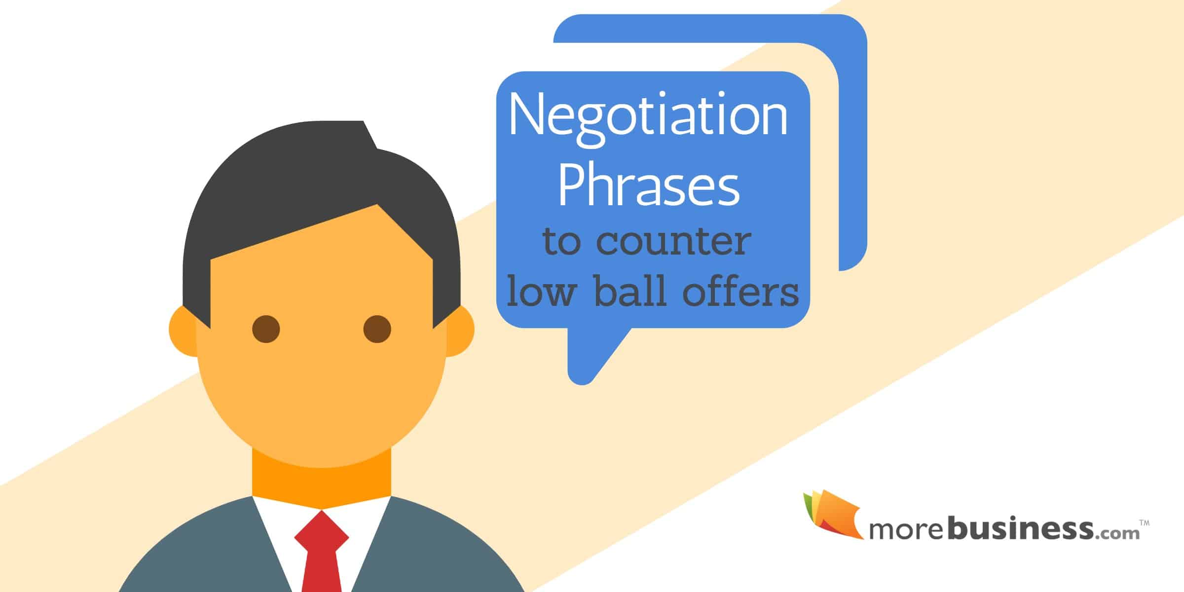 3 Negotiation Phrases To Counter Customers Who Want A Lower Price