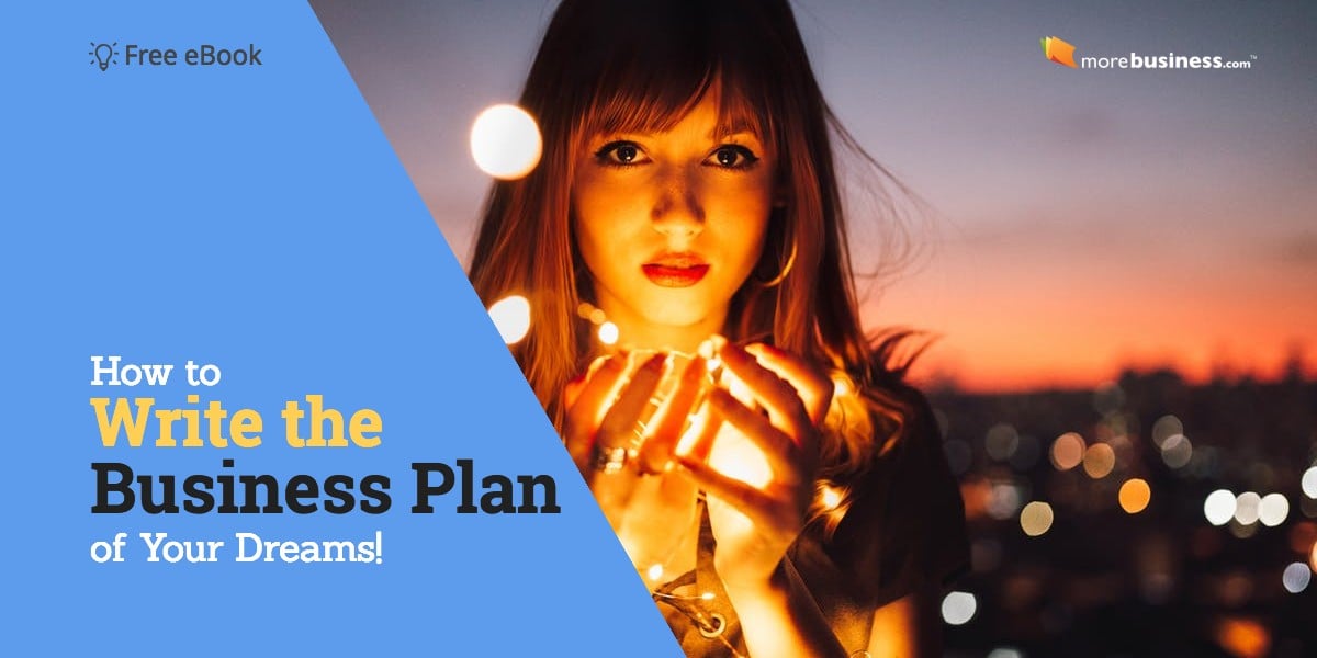 Business Plan eBook: How to Write the Business Plan of Your Dreams